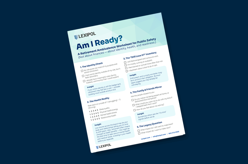 Lexipol Tip Sheet: Am I Ready for Retirement?
